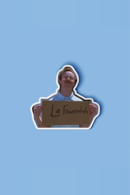 La-Fawnduh Sticker